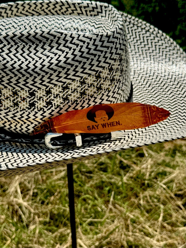Painted "Say When" Hat Feather